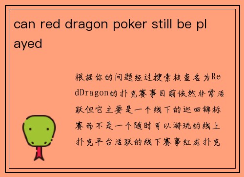 can red dragon poker still be played